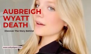 Aubreigh Wyatt Death